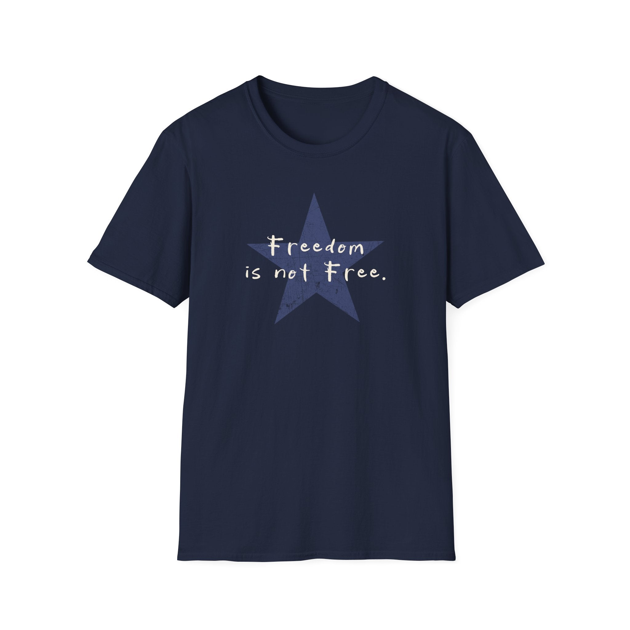 "Freedom Is Not Free" Tee