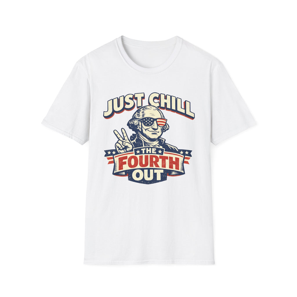 "Just Chill the Fourth Out" Tee