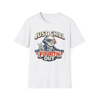 "Just Chill the Fourth Out" Tee