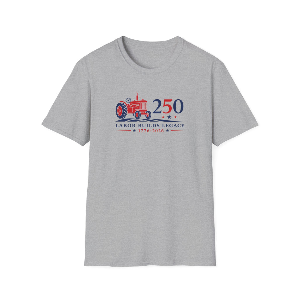 "Labor Builds Legacy" Tee