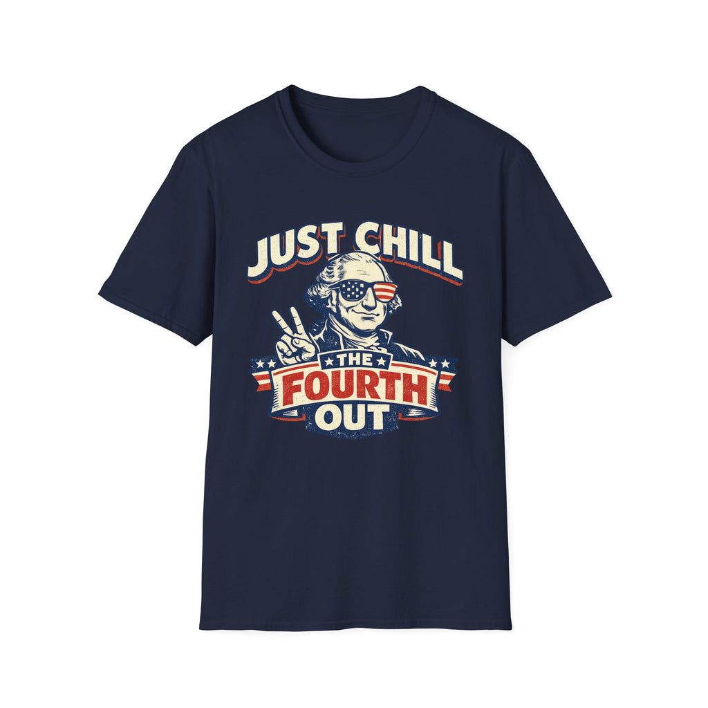 "Just Chill the Fourth Out" Tee