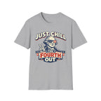 "Just Chill the Fourth Out" Tee
