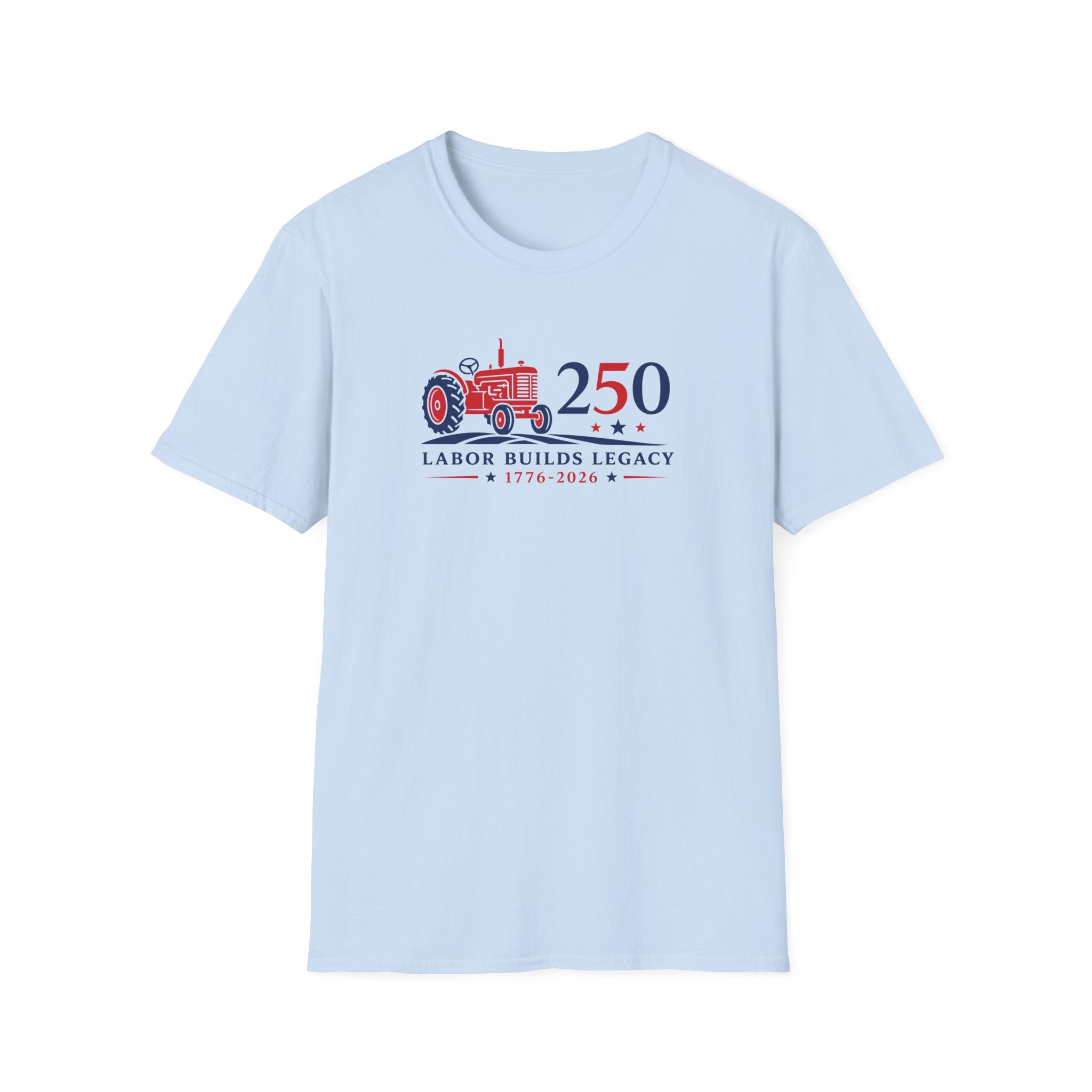 "Labor Builds Legacy" Tee