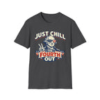"Just Chill the Fourth Out" Tee