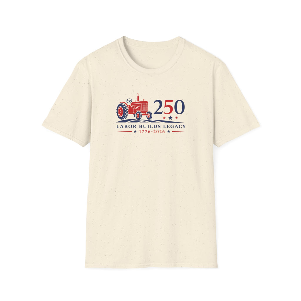"Labor Builds Legacy" Tee