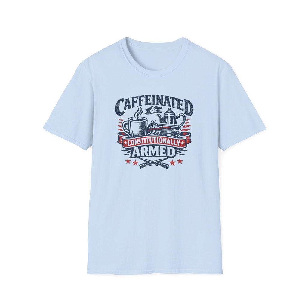 "Caffeinated & Constitutionally Armed" Tee