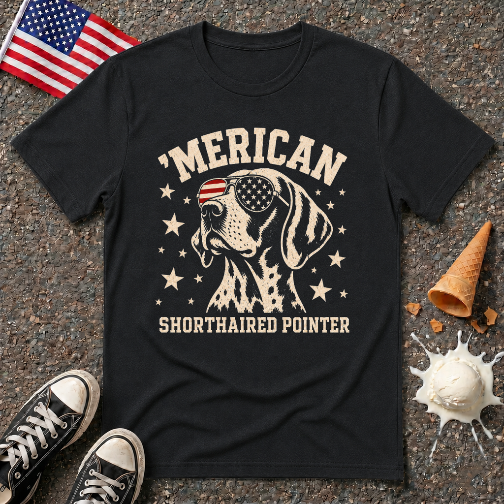 "’Merican Shorthaired Pointer" Tee