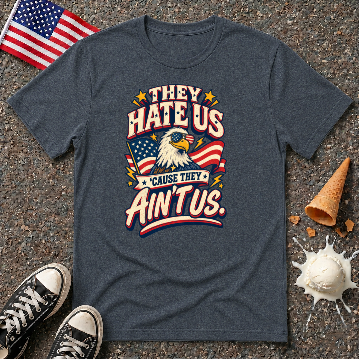 "They Hate Us 'Cause They Ain't Us" Tee