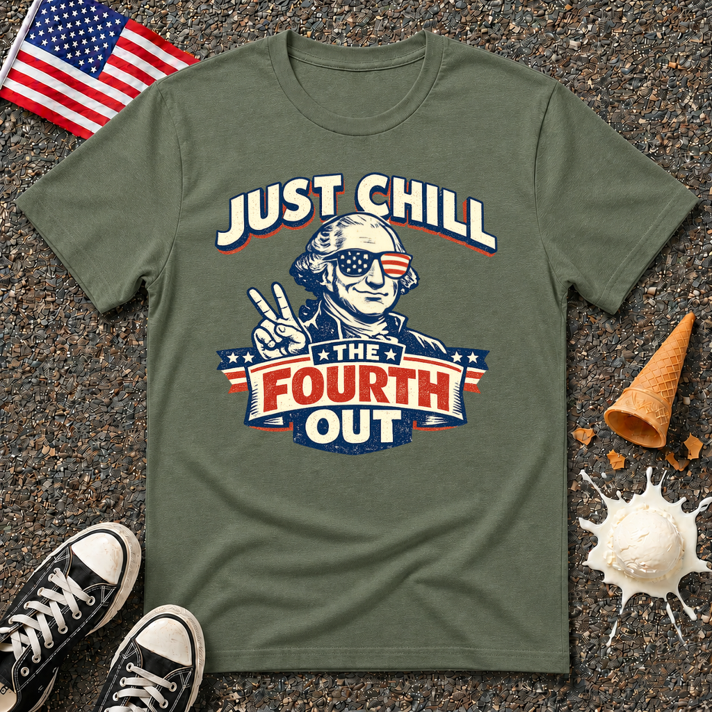 "Just Chill the Fourth Out" Tee