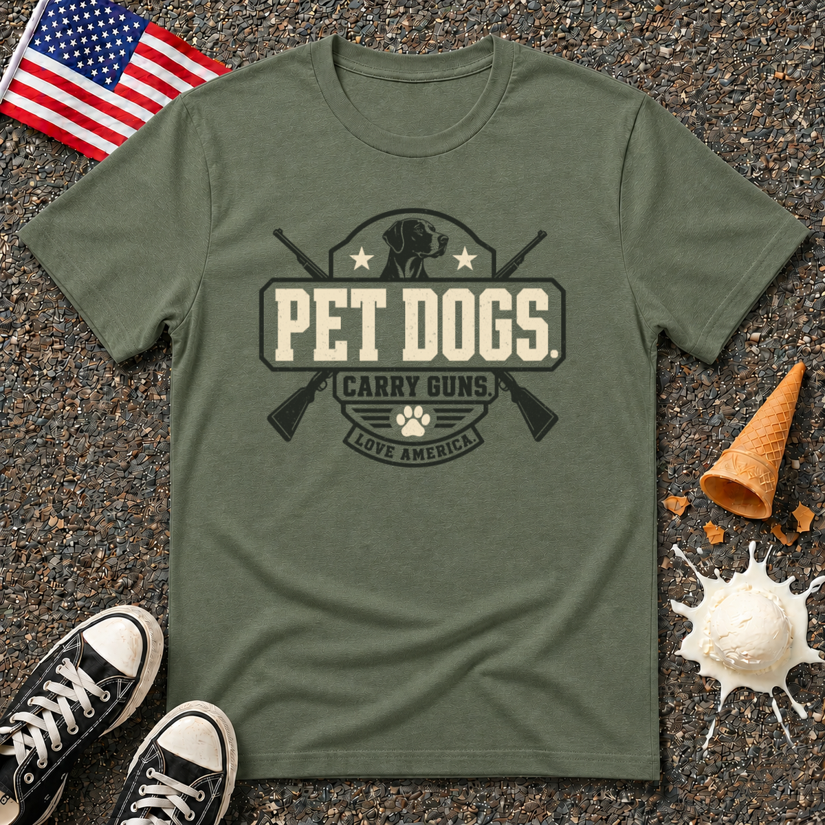 "Pet Dogs. Carry Guns. Love America" Tee