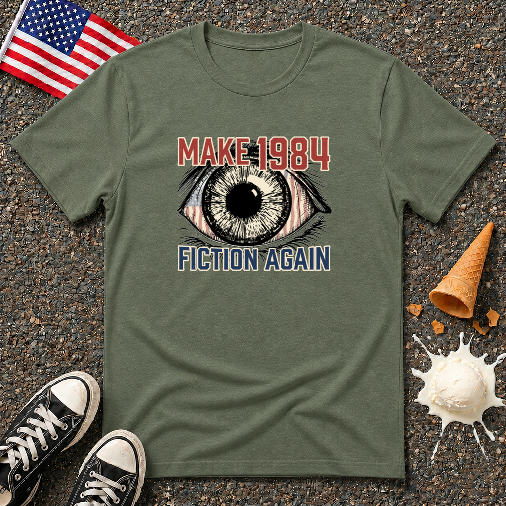"Make 1984 Fiction Again" Tee