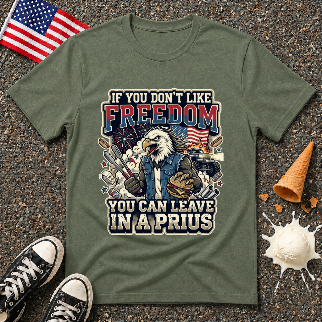 "If You Don't Like Freedom" Tee