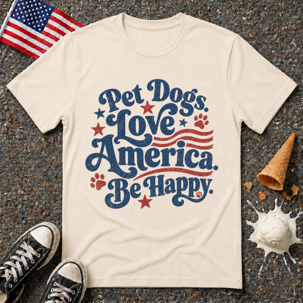 "Pet Dogs. Love America. Be Happy." Vintage Tee