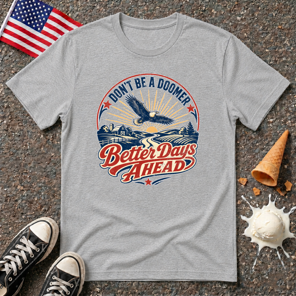 "Better Days Ahead" Tee