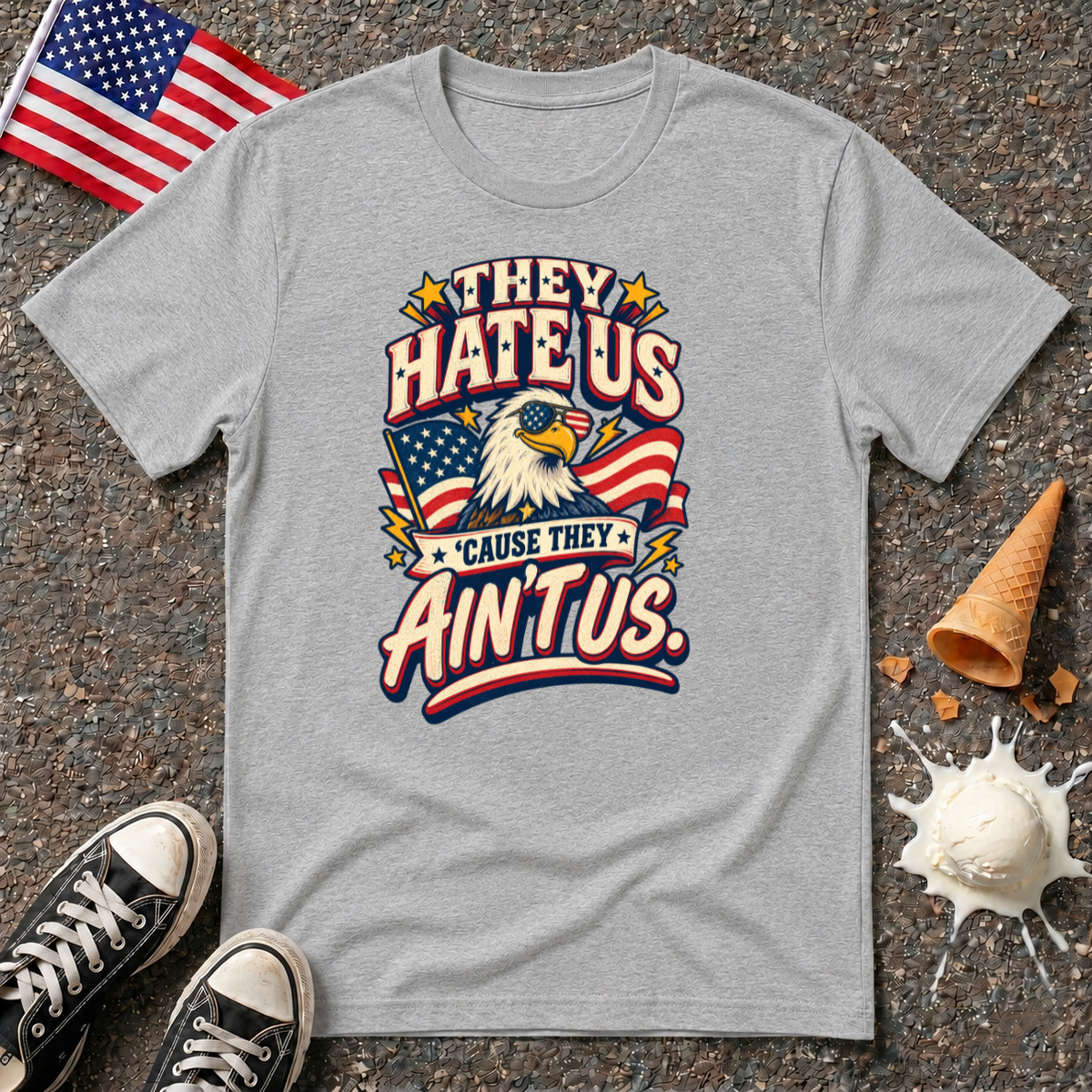 "They Hate Us 'Cause They Ain't Us" Tee
