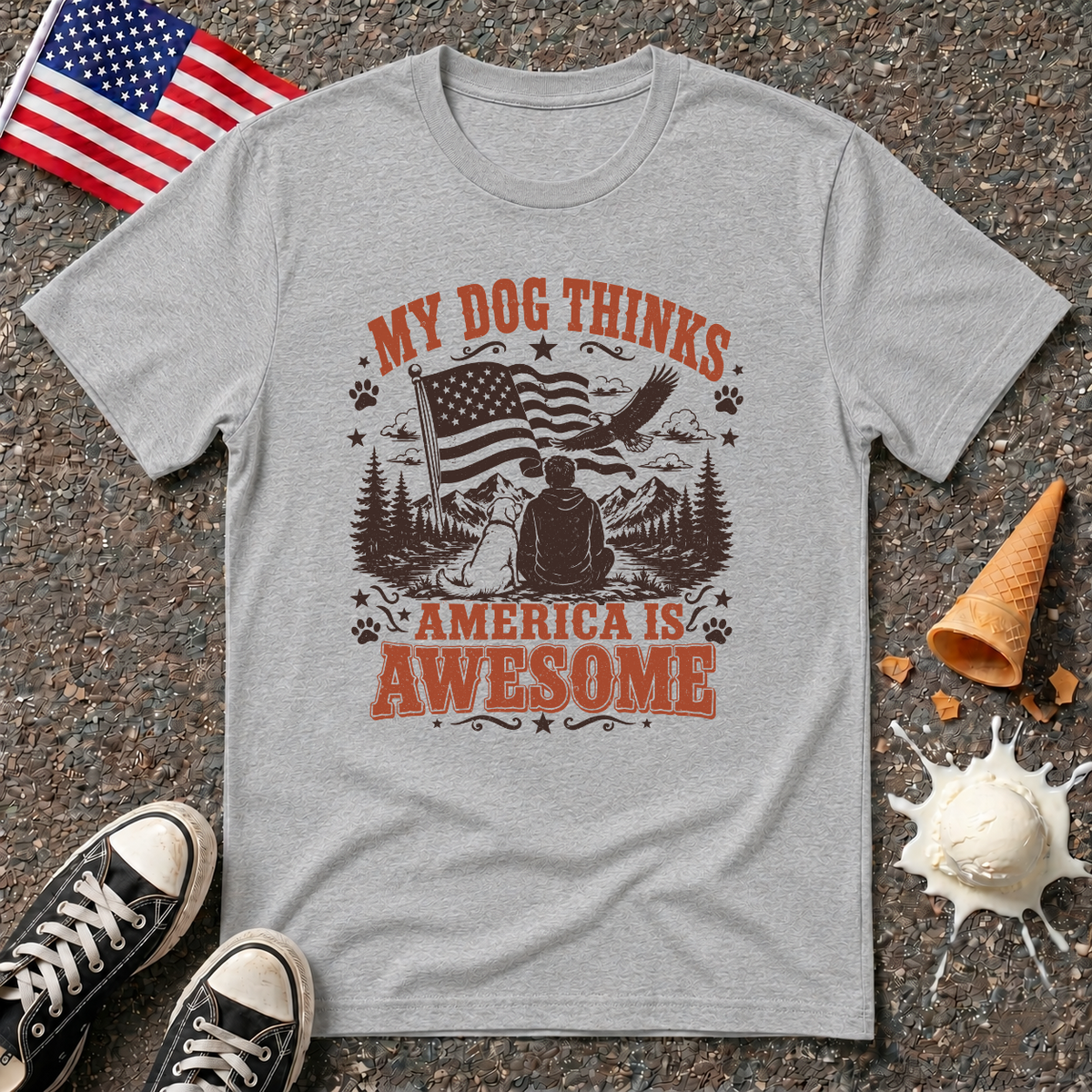 "My Dog Thinks America Is Awesome" Tee