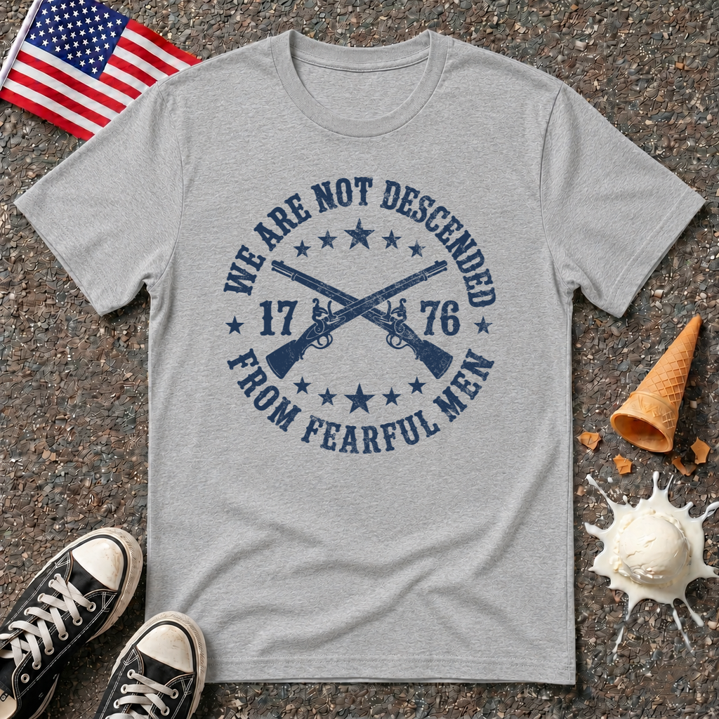 'We Are Not Descended From Fearful Men' Tee