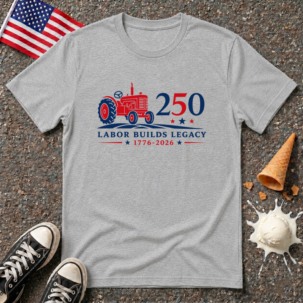 "Labor Builds Legacy" Tee