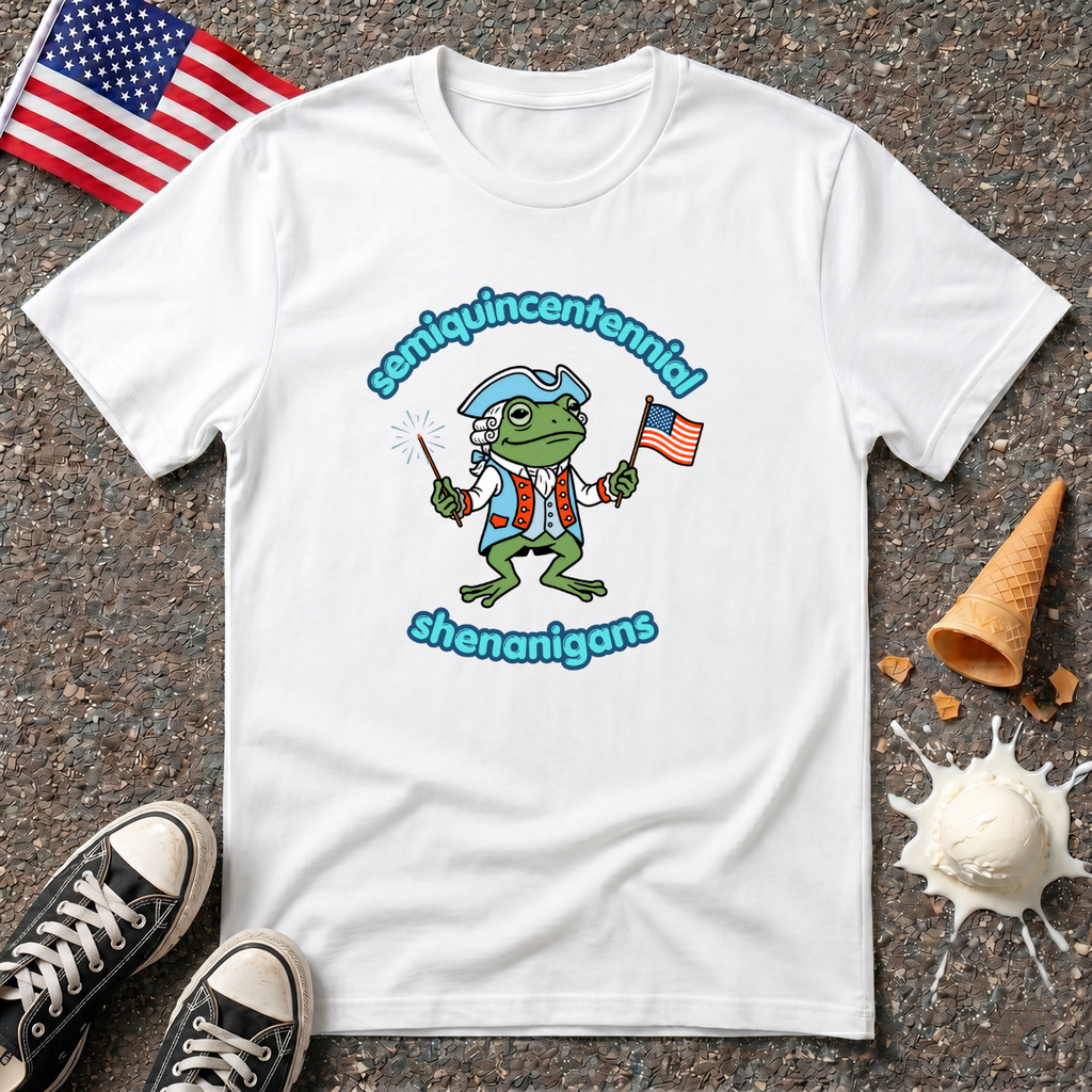 "Semiquincentenial Shenanigans" Tee