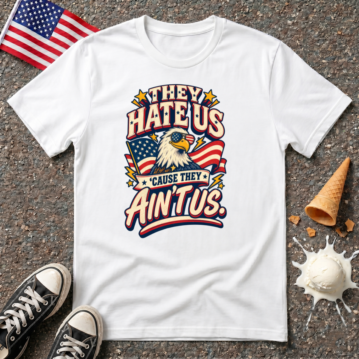 "They Hate Us 'Cause They Ain't Us" Tee
