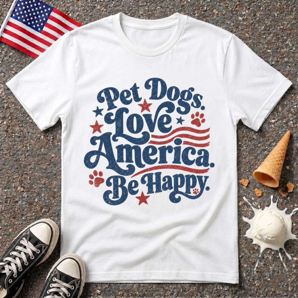 "Pet Dogs. Love America. Be Happy." Vintage Tee